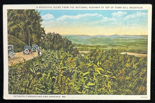 A Beautiful Scene from the National Highway at the top of Town Hill Mountain Between Cumberland and Hancock, MD - Vintage Postcard