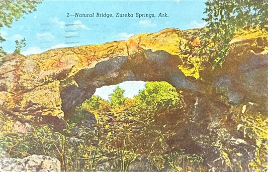 Natural Bridge - Eureka Springs, Ark. - Vintage Postcard