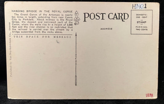 The Hanging Bridge, Royal Gorge, Colorado - Vintage Postcard