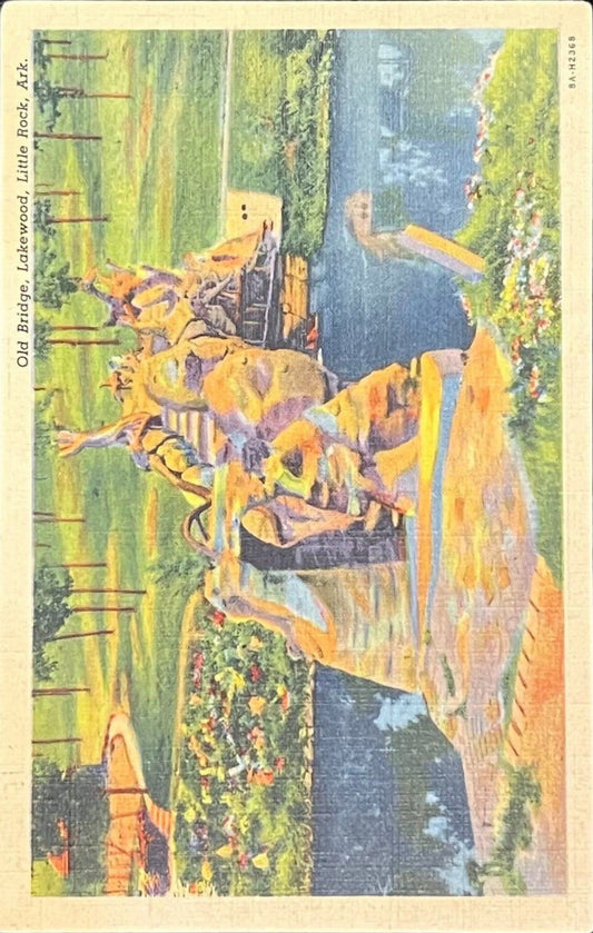 Old Bridge, Lakewood - Little Rock, Arkansas - Vintage Postcard