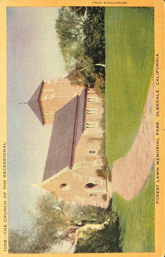 The Church of the Recessional - Forest Lawn Memorial Park - Glendale, California - Kodachrome - Vintage Postcard