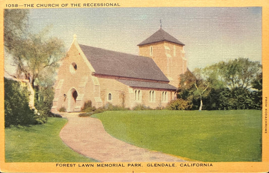 The Church of the Recessional - Forest Lawn Memorial Park - Glendale, California - Kodachrome - Vintage Postcard