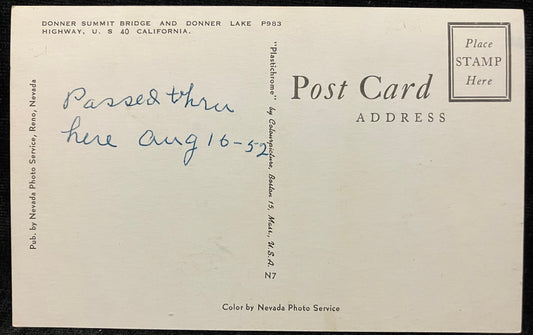 On front: A photo of Donner Summit Bridge and Donner Lake in California On back: Donner Summit Bridg