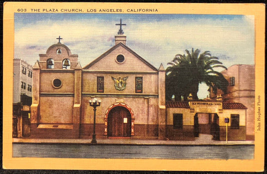 The Plaza Church, Los Angeles, California - John Hughes Photo - Vintage Postcard