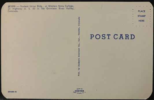 Student Union Building - Western State College - Gunnison River Valley, Colorado - Vintage Postcard