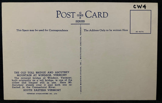 On front: A photo of The Old Toll Bridge and Ascutney Mountain at Windsor, Vermont On back: THE OLD 