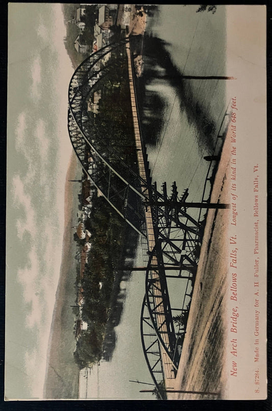 New Arch Bridge, Bellows Falls, Vt. Longest of its kind in the World 648 feet. Made in Germany for A. H. Fuller - Vintage Postcard,