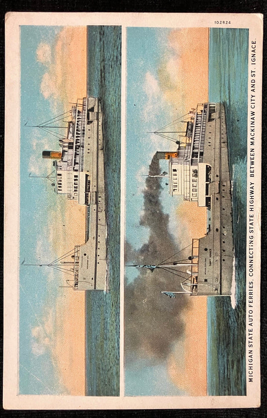 Michigan State Auto Ferries, Connecting State Highway Between Mackinaw City and St. Ignace. - Vintage Steamships - Lake MI Ferry Postcard