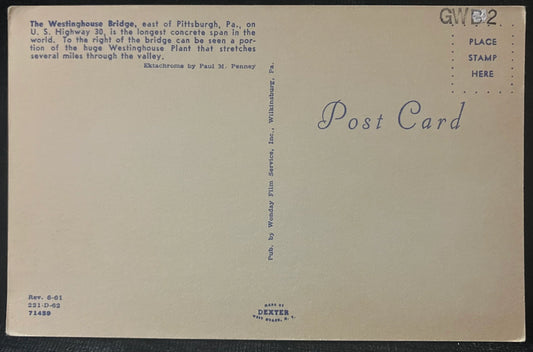 The Westinghouse Bridge near Pittsburgh, Pennsylvania - Photo: Paul M. Penney - Vintage Bridge Postcard