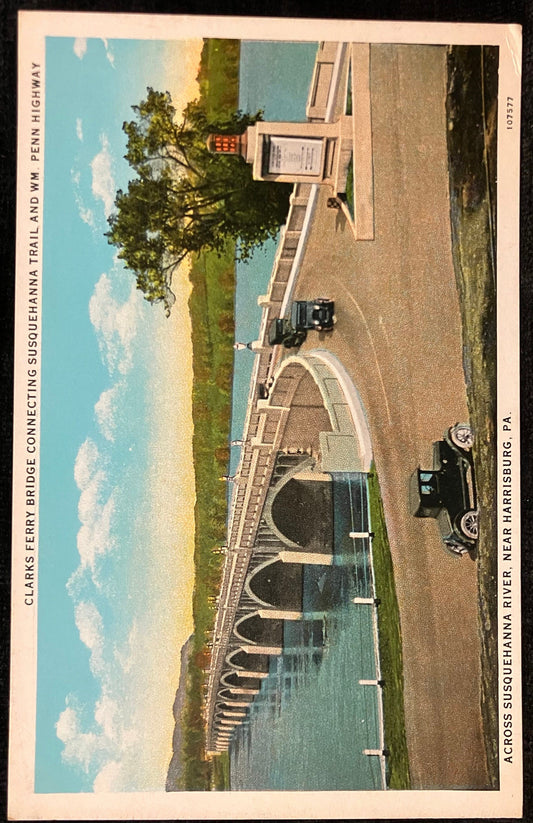 Clarks Ferry Bridge Connecting Susquehanna Trail and Wm. Penn Highway - Across Susquehanna River, Near Harrisburg, PA. - Vintage Postcard