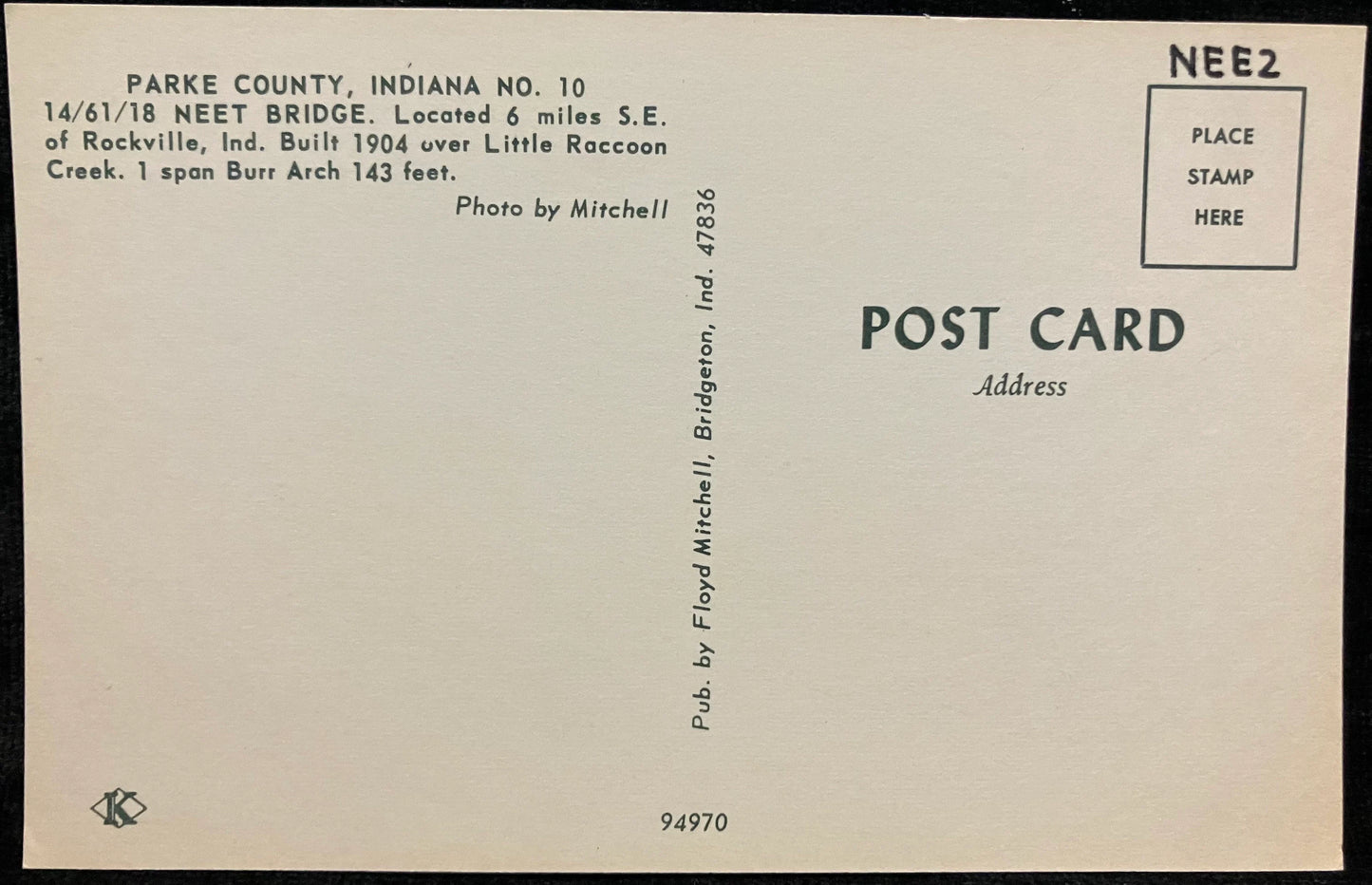 Neet Bridge in Parke County, Indiana - Photo: Mitchell - Vintage Covered Bridge Postcard