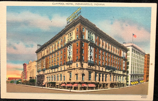 Claypool Hotel - Indianapolis, Indiana - Downtown Indianapolis - 1930s Postcard