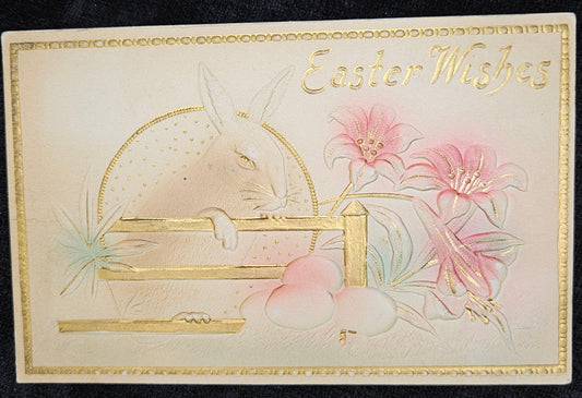 Easter Wishes - Easter Rabbit - Easter Eggs - Easter Lily - Blind Embossed Card with Gold Highlights - 1911 Postcard