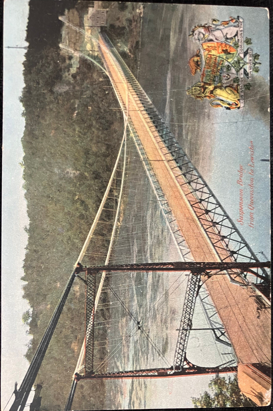 Suspension Bridge, Queenston to Lewiston - New York - Bridge Built in 1899- On Whose Dominion the Son Never Sets -Coat of Arms