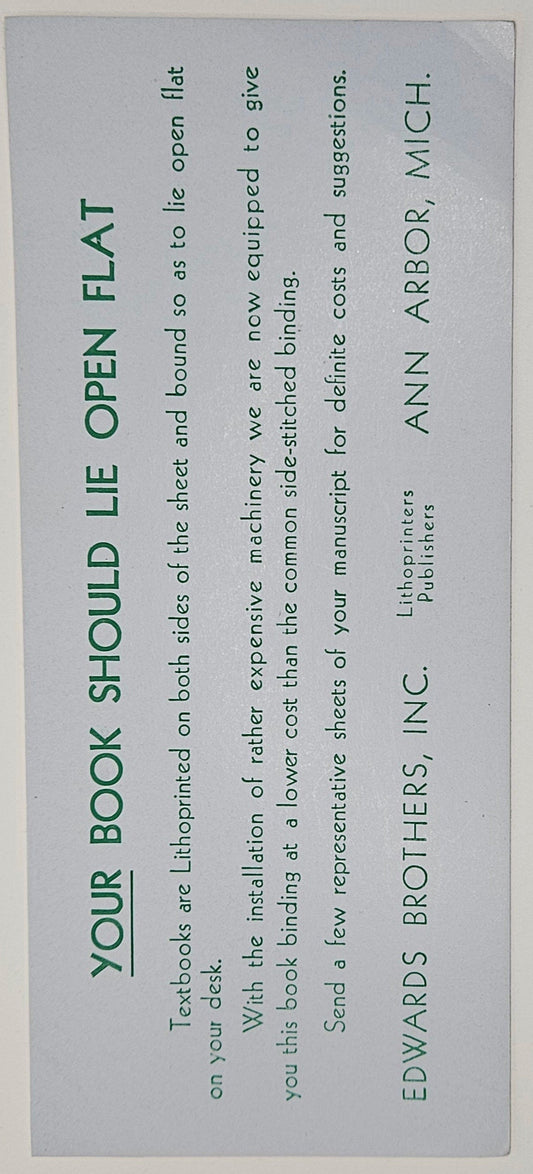 Book Mark - Ann Arbor Michigan, Edwards Brothers Lithoprinters - Publishers Book Mark - "Your Book Should Lie Open Flat" - Printers Advert