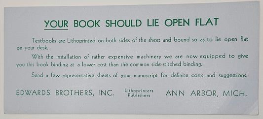 Book Mark - Ann Arbor Michigan, Edwards Brothers Lithoprinters - Publishers Book Mark - "Your Book Should Lie Open Flat" - Printers Advert