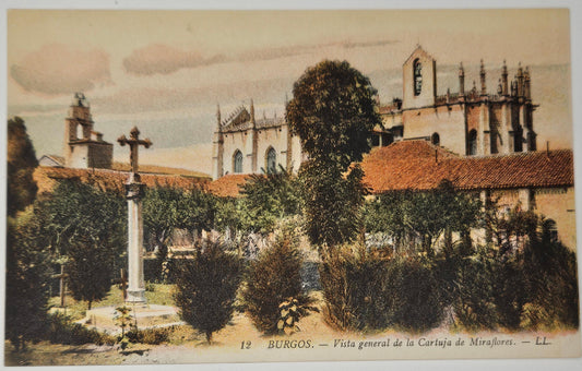 Burgos - Vista General De La Cartuja De Miraflores- Spanish Postcard Miraflores Charterhouse Monastery-