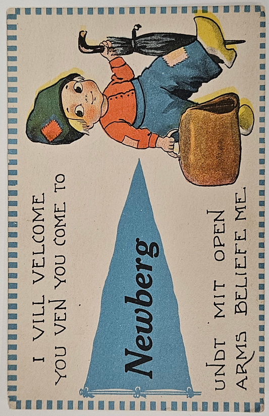 Newberg "I Vill Velcome You Ven You Come To" - Dutch Boy with googly-eyes Drawing - 1913  Postcard with SB logo in Circle