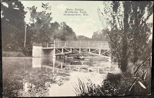 Main Bridge, Waldheim Park, Oconomowoc, Wisconsin - Vintage Bridge Postcard