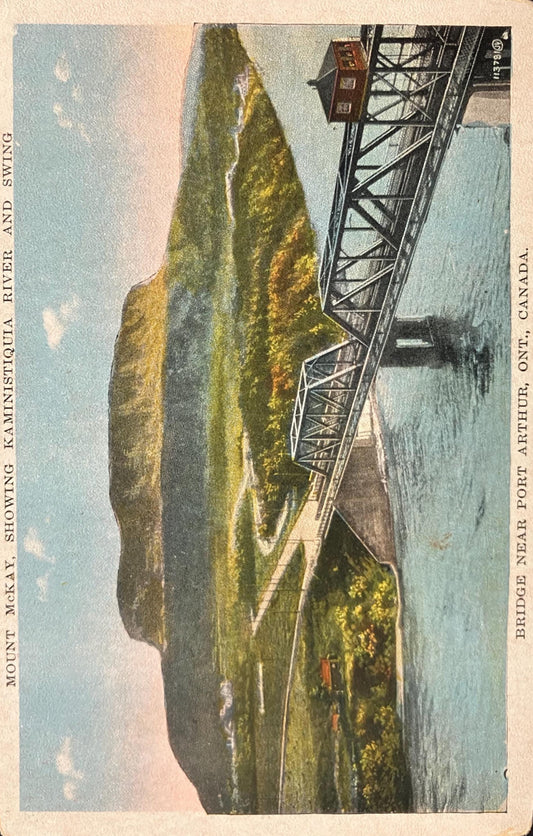 Mount McKay - Showing Kaministiquia River and Swing - Bridge Near Port Arthur, Ont., Canada. - Vintage Postcard