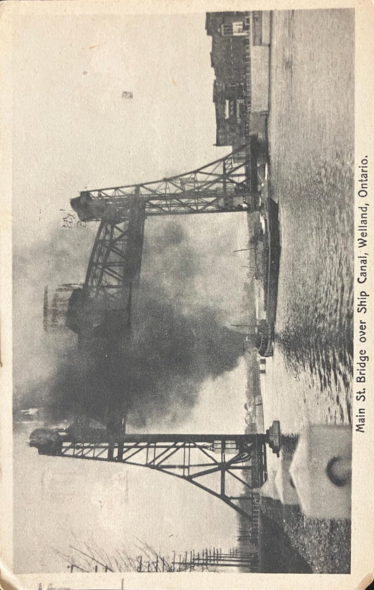 Main St. Bridge over Ship Canal - Welland, Ontario. - Vintage Bridge Postcard