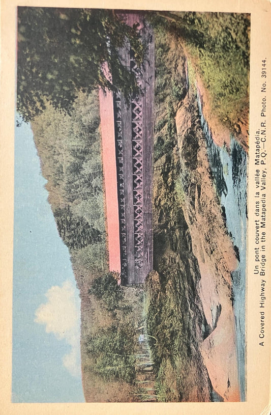 Un pont convert dans la vallée Matepédia. - A Covered Highway Bridge in the Matapedia Valley - PQ CNR - Quebec, Canada - Vintage Postcard