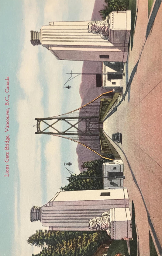 Lions Gate Bridge - Vancouver, B. C., Canada - Printed in Canada - Vintage Canadian Postcard