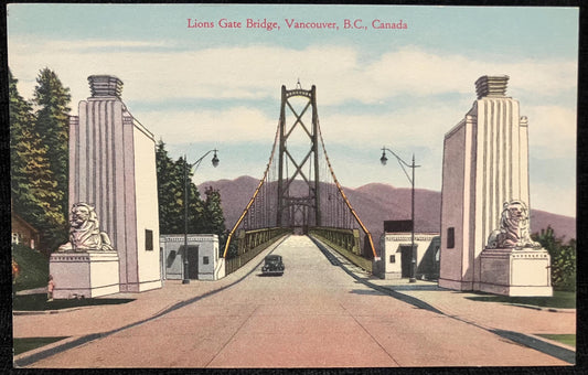 Lions Gate Bridge - Vancouver, B. C., Canada - Printed in Canada - Vintage Canadian Postcard