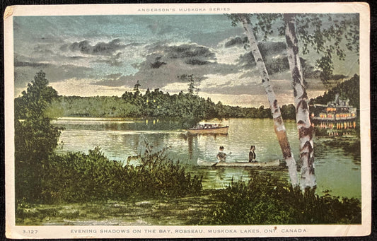 Anderson’s Muskoka Series - Evening Shadows on the Bay - Rosseau, Muskoka Lakes, Ont. Canada. - 1915 Lake Postcard