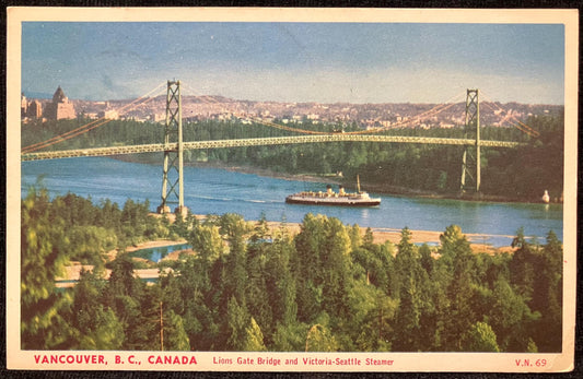 Vancouver, B. C., Canada - Lions Gate Bridge and Victoria-Seattle Steamer - Printed in Canada - Vintage Bridge Postcard