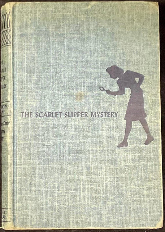 The Scarlet Slipper Mystery - A Nancy Drew Mystery Story - by Carolyn Keene - Grosset and Dunlap Book Copyright 1954