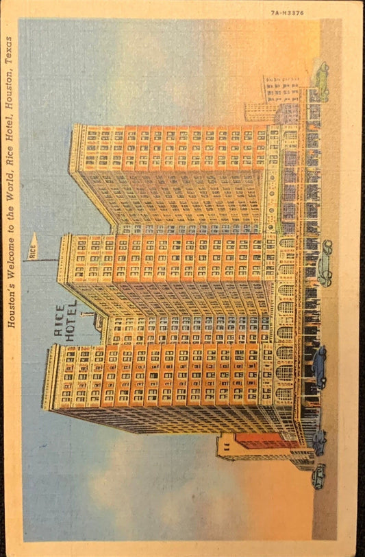 Houston's Welcome to the World - Rice Hotel - Houston, Texas - 1946 Postcard