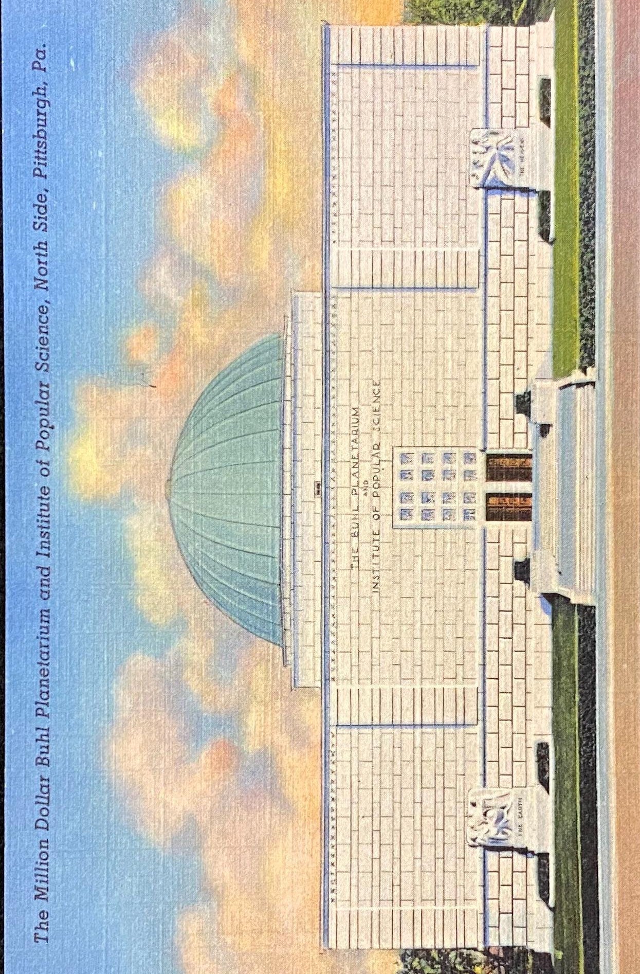 The Million Dollar Buhl Planetarium - Institute of Popular Science - North Side - Pittsburgh, Pennsylvania - 1938 Linen Postcard