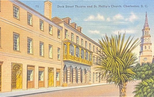 Dock Street Theatre - St. Philip's Church - Charleston, South Carolina - 1940s Linen Postcard