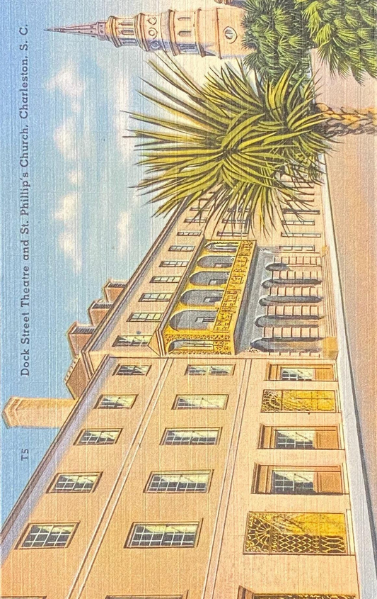 Dock Street Theatre - St. Philip's Church - Charleston, South Carolina - 1940s Linen Postcard
