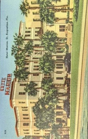 Hotel Marion - St. Augustine, Florida - Vintage Postcard