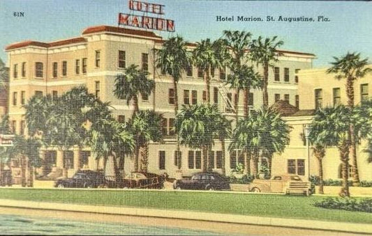 Hotel Marion - St. Augustine, Florida - Vintage Postcard