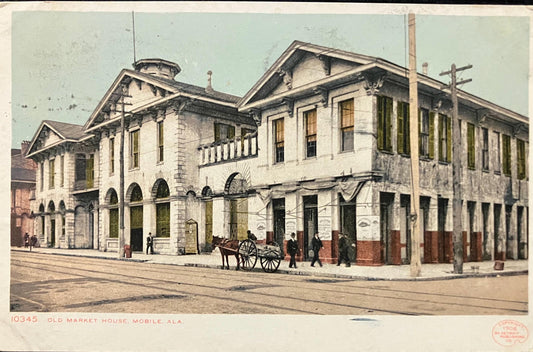 Old Market House - Mobile, Alabama - 1908 Postcard