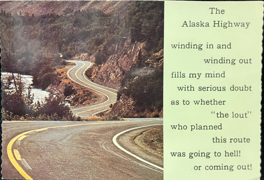 The Alaska Highway - Photo by Mel Anderson - Vintage Postcard