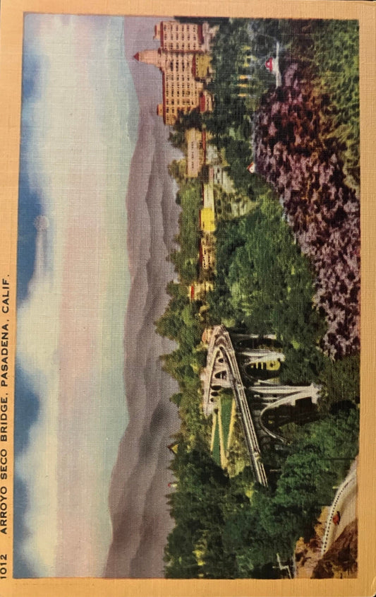 Arroyo Seco Bridge - Pasadena, California - Colorado Street Bridge - 1940s Linen - Bridge Postcard