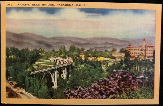 Arroyo Seco Bridge - Pasadena, California - Colorado Street Bridge - 1940s Linen - Bridge Postcard