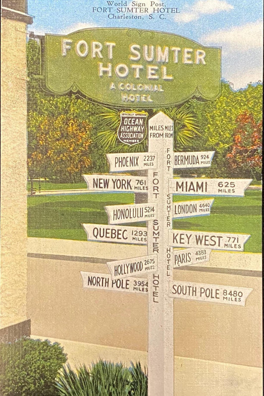 World Sign Post - Fort Sumter Hotel - Charleston, South Carolina - 1940s Linen Postcard