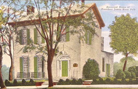 Ancestral Home - President James Knox Polk, Columbia, Tennessee - 1950s Linen Postcard