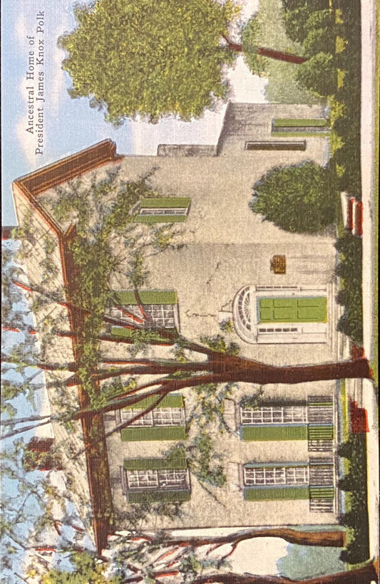 Ancestral Home - President James Knox Polk, Columbia, Tennessee - 1950s Linen Postcard