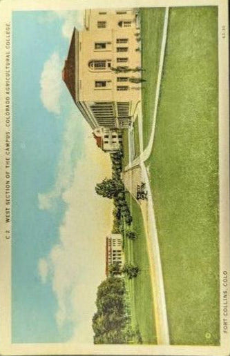 Colorado Agricultural College - Fort Collins, Colorado - Vintage Postcard