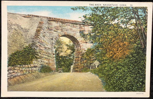The Arch - Naugatuck, Conn. - Vintage Postcard