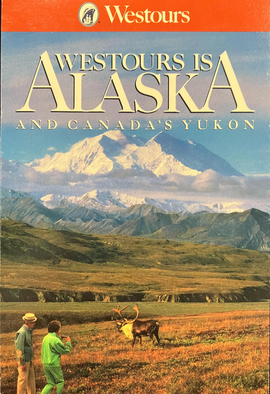 Westours - Westours is Alaska and Canada's Yukon - Vintage Postcard