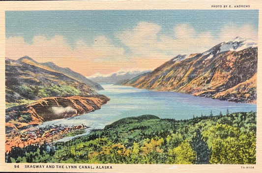 Skagway - Lynn Canal - Alaska - Photo: E. Andrews - 1940s Linen Postcard