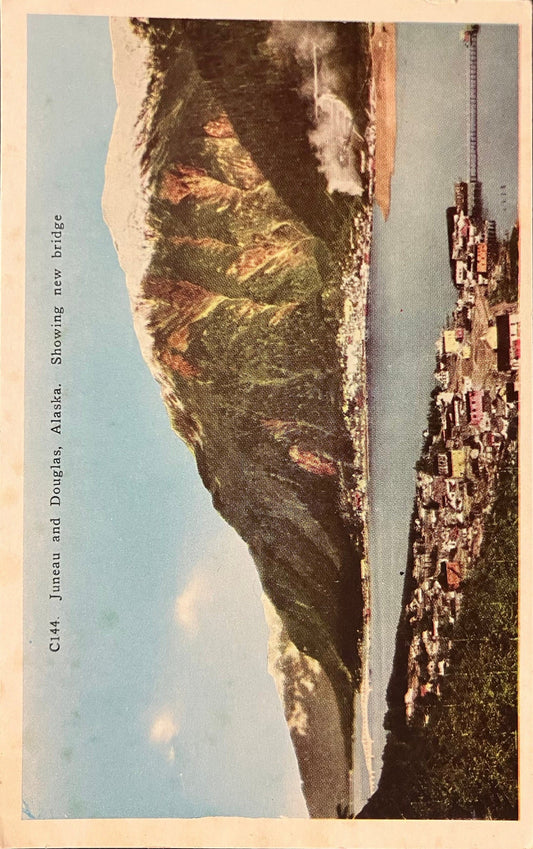 Juneau and Douglas, Alaska - Showing new bridge - Vintage Bridge Postcard