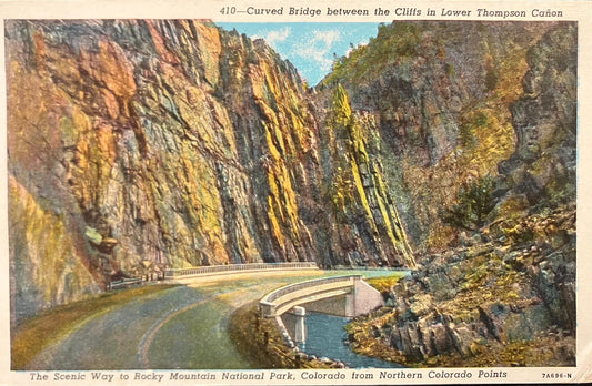 Rocky Mountain National Park, Colorado - Curved Bridge between the Cliffs in Lower Thompson Canyon - 1910s Linen Postcard